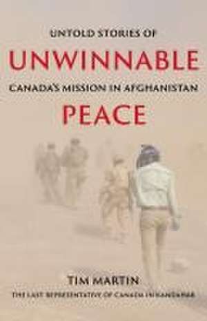 Unwinnable Peace de Tim Martin