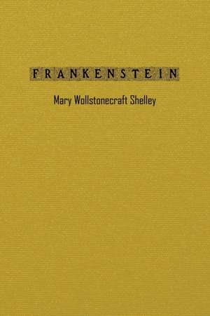 Frankenstein de Mary Shelley