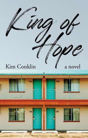 King of Hope de Kim Conklin