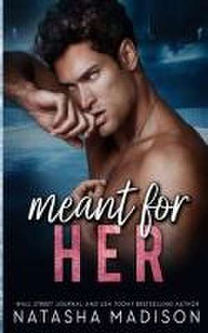 Meant For Her de Madison