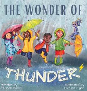 The Wonder Of Thunder de Sharon Purtill