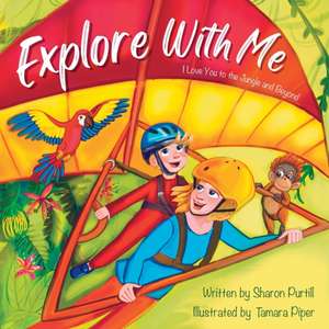 Explore With Me de Sharon Purtill
