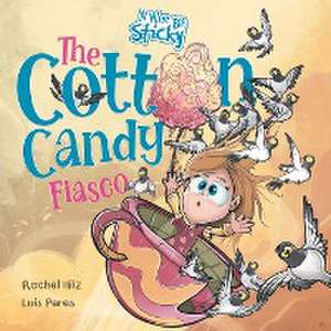 The Cotton Candy Fiasco de Rachel Hilz