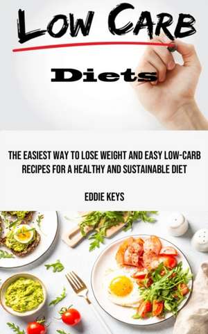 Low Carb Diets de Eddie Keys