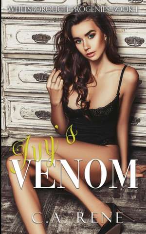 Ivy's Venom de C. A. Rene