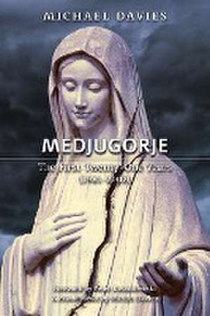 Medjugorje de Michael Davies