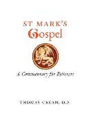 St. Mark's Gospel de Thomas Crean