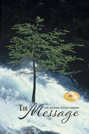 The Message de Michael Ritivoi Hansen