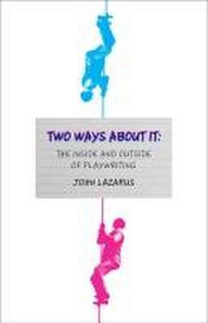 Two Ways about It de John Lazarus