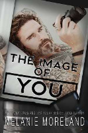 The Image Of You de Melanie Moreland