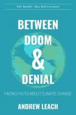 Between Doom & Denial de Andrew Leach