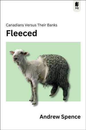 Spence, A: Fleeced