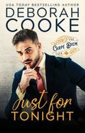 Just for Tonight de Deborah Cooke