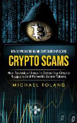 Crypto Scams de Michael Toland