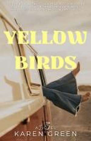 Yellow Birds de Karen Green