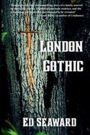 London Gothic de Ed Seaward