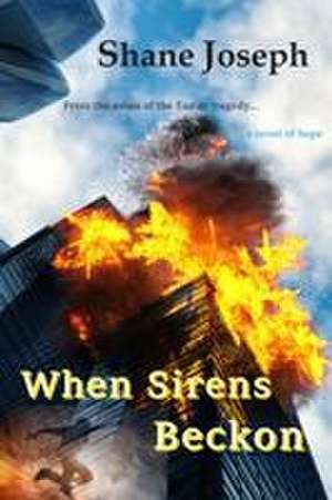 When Sirens Beckon de Shane Joseph