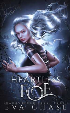 Heartless Foe de Eva Chase