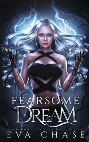 Fearsome Dream de Eva Chase