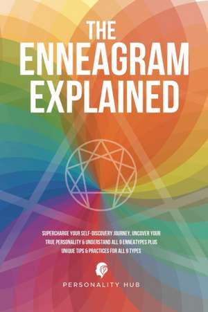 The Enneagram Explained de Personality Hub