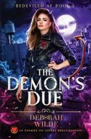 The Demon's Due de Deborah Wilde