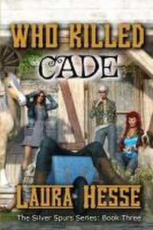 Who Killed Cade de Laura Hesse