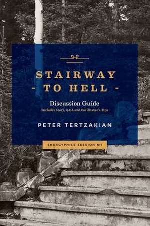 Stairway to Hell de Peter Tertzakian