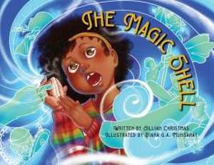 The Magic Shell de Jillian Christmas