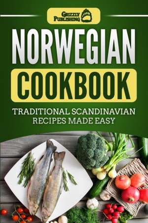 Norwegian Cookbook de Grizzly Publishing