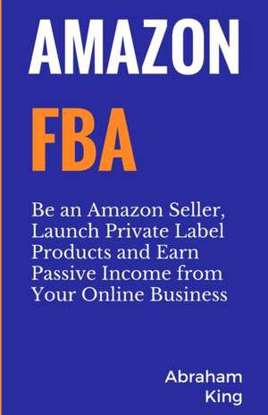 Amazon FBA de Abraham King