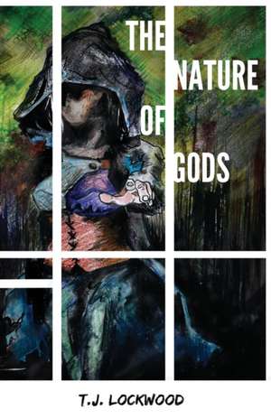 The Nature of Gods de T. J. Lockwood