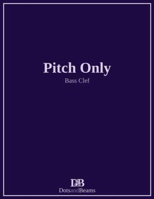 Pitch Only - Bass Clef de Nathan Petitpas