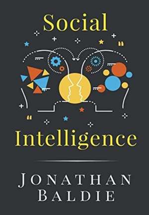 Social Intelligence de Jonathan Baldie