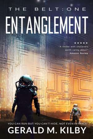 Entanglement de Gerald M Kilby