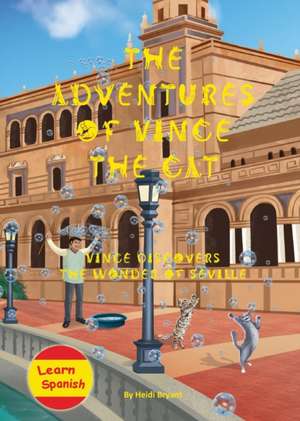 The Adventures of Vince the Cat de Heidi Bryant