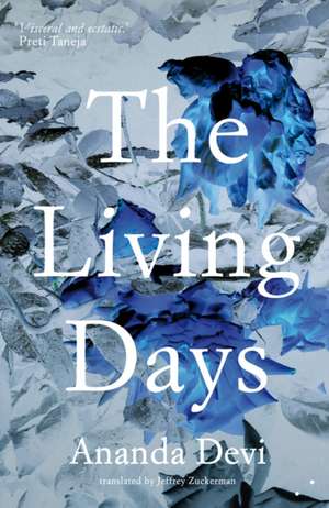 The Living Days de Ananda Devi