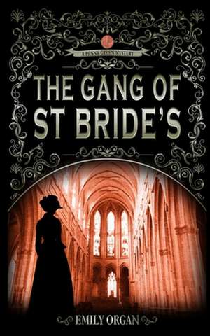 The Gang of St Bride's de Emily Organ