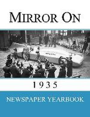 Mirror On 1935 de Newspaper Yearbooks