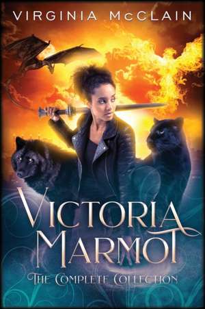 Victoria Marmot the Complete Collection de Virginia McClain