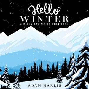 Hello Winter de Adam Harris