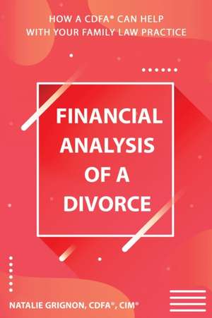 Financial analysis of a divorce de Natalie Grignon