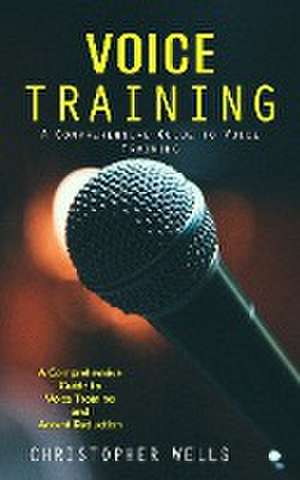 Voice Training de Christopher Wells