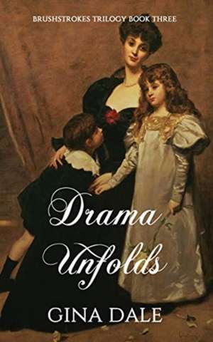 Drama Unfolds de Gina Dale