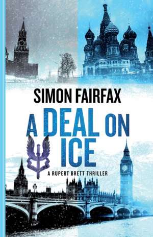 A Deal on ice de Simon Fairfax