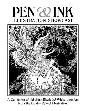 Pen & Ink Illustration Showcase de Steve Archibald Editor