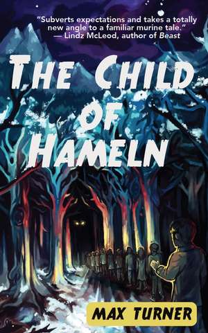 The Child of Hameln de Max Turner