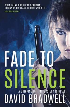 Fade To Silence de David Bradwell