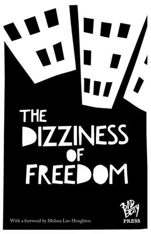 The Dizziness of Freedom de Amy Acre