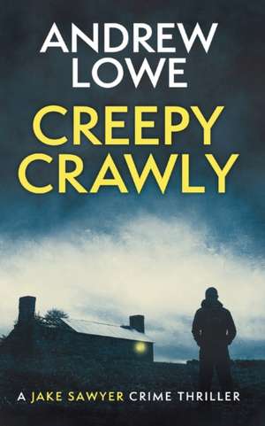 Creepy Crawly de Andrew Lowe