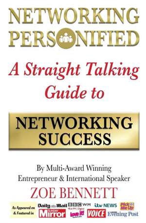 Networking Personified de Zoe Bennett